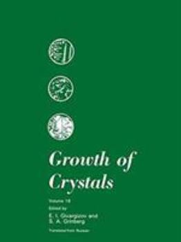 Growth of Crystals: Volume 18