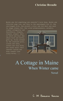 Paperback A Cottage in Maine: When Winter came Book