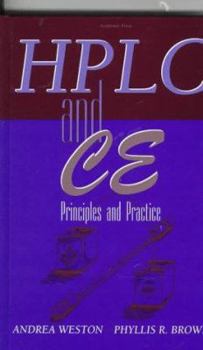 Hardcover High Performance Liquid Chromatography & Capillary Electrophoresis: Principles and Practices Book