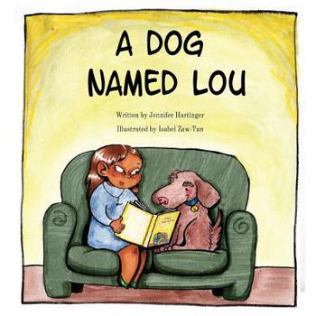 Paperback A Dog Named Lou Book