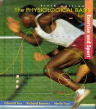 Hardcover The Physiological Basis for Exercise and Sport Book