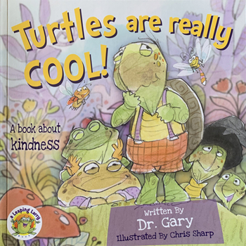 Paperback Turtles Are Really Cool!: A Book about Kindness Book