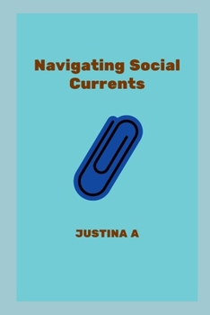 Paperback Navigating Social Currents Book