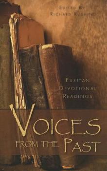 Hardcover Voices from the Past: Puritan Devotional Readings Book