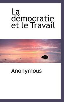 Paperback La D Mocratie Et Le Travail Book