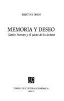 Paperback Memoria y Deseo: Carlos Fuentes y El Pacto de La Lectura [Spanish] Book