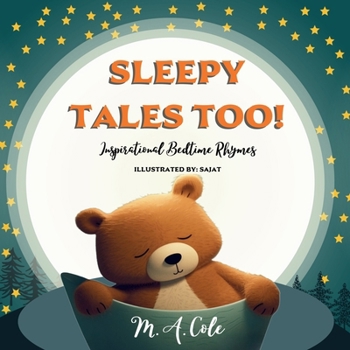Paperback Sleepy Tales Too: Inspirational Bedtime Rhymes Book