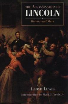 Paperback The Assassination of Lincoln: History and Myth Book