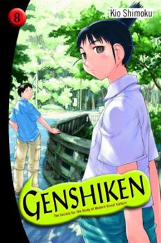 Genshiken: The Society for the Study of Modern Visual Culture, Vol. 8 - Book #8 of the Genshiken: The Society for the Study of Modern Visual Culture