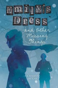 Hardcover Emily's Dress and Other Missing Things Book