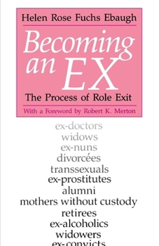 Paperback Becoming an Ex: The Process of Role Exit Book