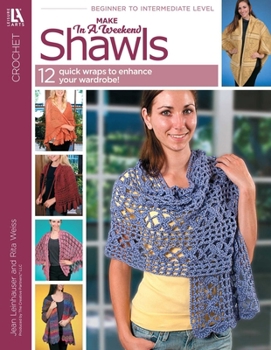 Paperback Make in a Weekend Shawls: 12 Quick Wraps to Enhance Your Wardrobe! Book