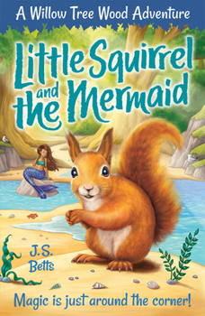 Willow Tree Wood Book 3 - Little Squirrel and the Mermaid
