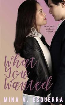 What You Wanted - Book #7 of the Chic Manila