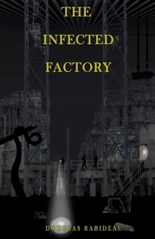 Paperback The Infected Factory Book