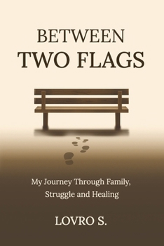Paperback Between Two Flags: My Journey Through Family, Struggle and Healing Book