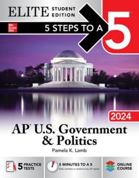 Paperback 5 Steps to a 5: AP U.S. Government & Politics 2024 Elite Student Edition Book