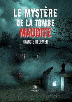 Paperback Le mystère de la tombe maudite [French] Book