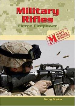 Library Binding Military Rifles: Fierce Firepower Book