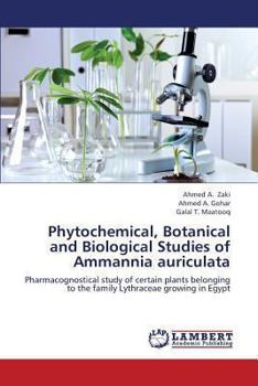 Paperback Phytochemical, Botanical and Biological Studies of Ammannia auriculata Book