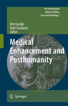 Hardcover Medical Enhancement and Posthumanity Book