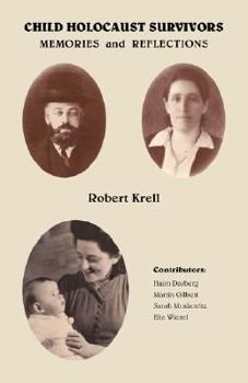Paperback Child Holocaust Survivors: Memories and Reflections Book