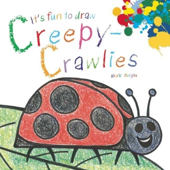 Paperback It's Fun to Draw Creepy-Crawlies [Large Print] Book