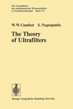 Paperback The Theory of Ultrafilters Book