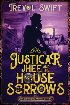 Paperback Justicar Jhee and the House of Sorrows Book