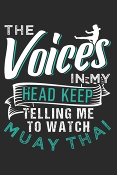 MUAY THAI NOTIZBUCH: Muay Thai Notizbuch die Perfekte Geschenkidee für Kampfsportler oder Muay Thai Fans. Das Taschenbuch hat 120 weiße Seiten mit ... skizzieren unterstützten. (German Edition)