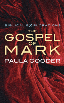 The Gospel of Mark (Biblical Explorations)
