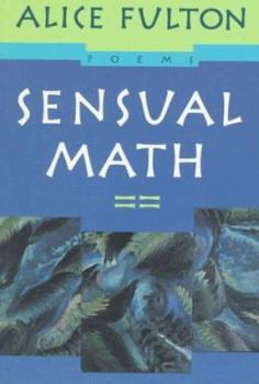Hardcover Sensual Math: Poems Book