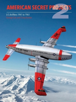 Hardcover American Secret Projects 2: Airlifters Book