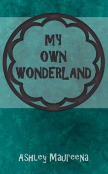 Paperback My Own Wonderland Book