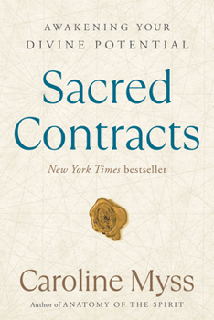 Paperback Sacred Contracts: Awakening Your Divine Potential Book