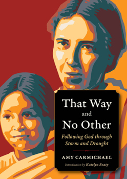 Paperback That Way and No Other: Following God Through Storm and Drought Book