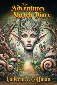 Paperback The Adventures of a Sketch Diary Book