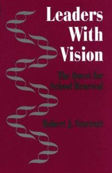 Paperback Leaders with Vision: The Quest for School Renewal Book