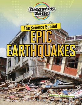 Library Binding The Science Behind Epic Earthquakes Book