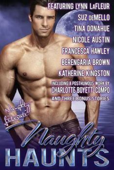 Naughty Haunts: Eleven Spooky Love Stories - Book  of the Naughty Literati
