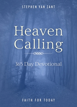 Paperback Heaven Calling: 365 Day Devotional Book