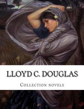 Paperback Lloyd C. Douglas, Collection Novels Book