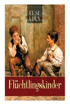 Paperback Flüchtlingskinder: Zwei kleine Helden (Kinderklassiker) [German] Book