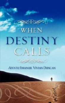Paperback When Destiny Calls Book
