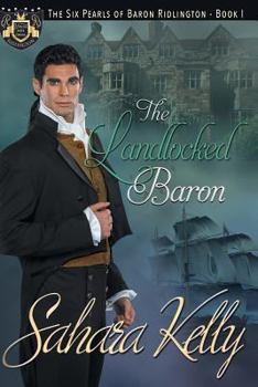 The Landlocked Baron - Book #1 of the Six Pearls of Baron Ridlington