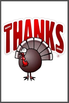 thanks: A Cute Notebook for thanksgiving day …. with more than 100 lined page - Composition Size (6*9)