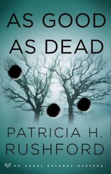 As Good as Dead - Book #3 of the Angel Delaney Mysteries