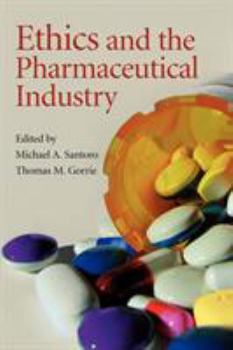 Paperback Ethics and the Pharmaceutical Industry Book