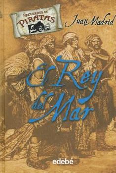 Hardcover El Rey del Mar [Spanish] Book