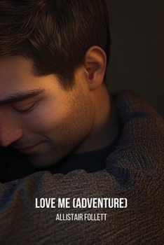 Paperback Love Me (Adventure) Book